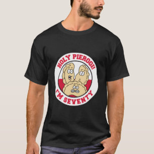 Heiliger Pierogi ich bin siebzig, 70. Polnisch T-Shirt