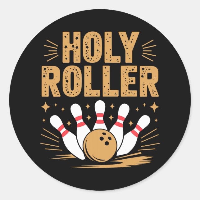 Heiliger Roller Bowling Spaß für Fun-Loving Bowler Runder Aufkleber (Vorderseite)
