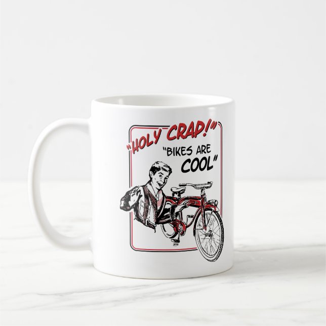 Heiliger Strohsack! Fahrräder sind cool! Kaffeetasse (Links)