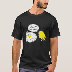 Heiliger Strohsack Larry Bist Du Das Scherz T-Shirt