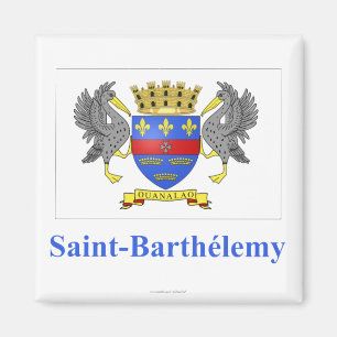 Heiliges Barthelemy Flagge mit Namen auf Magnet
