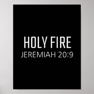 Heiliges Feuer - Jeremia 20_9 Bibelreligiöser Vers Poster