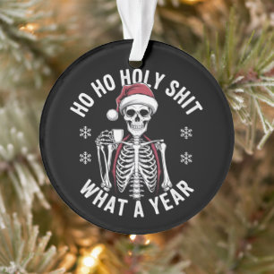 Heiliges Shirt Was ein Jahr Weihnachten Spaß Skele Ornament