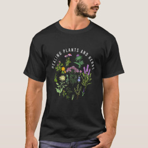 Heilpflanzen und Kräutergarten Züchter 4 T-Shirt
