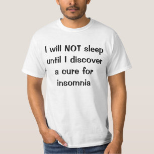 Heilung für Schlaflosigkeit T-Shirt