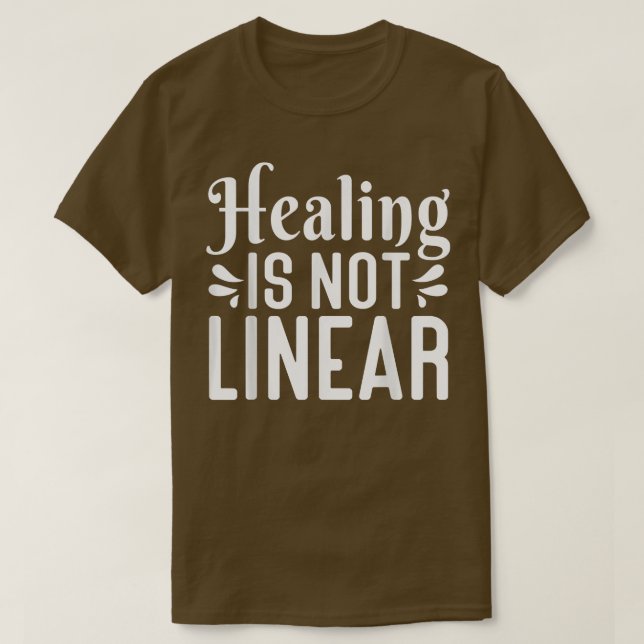 Heilung ist nicht linear, Angst Mental Health Awar T-Shirt (Design vorne)