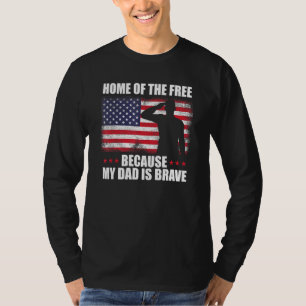 Heimat der Freien, weil mein Vater ein tapferer Ve T-Shirt