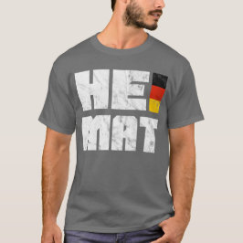 Heimat, Deutschland, Zuhause, Heimat T - Shirt