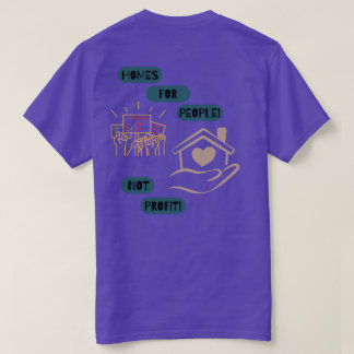 Heime für Menschen, nicht für Profit T-Shirt