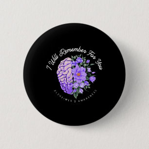 Heimers Awareness Ich werde für Sie Gehirn Button
