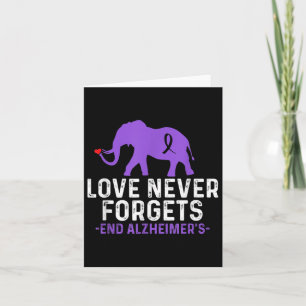 Heimers Awareness Liebe Vergisst End Heimers nie _ Karte