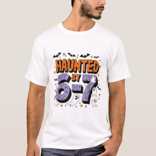 Heimgesucht 67 Meme Sechs Sieben 6-7 Lustiger Inte T-Shirt