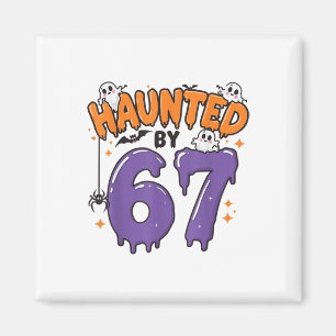 Heimgesucht 67 Meme Six Seven 6-7 Lustiger Interne Magnet