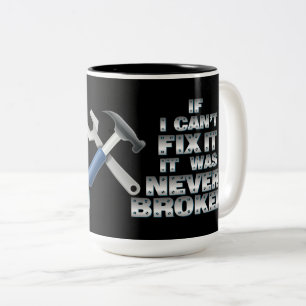 Heimwerker bearbeitet Spaß Zweifarbige Tasse