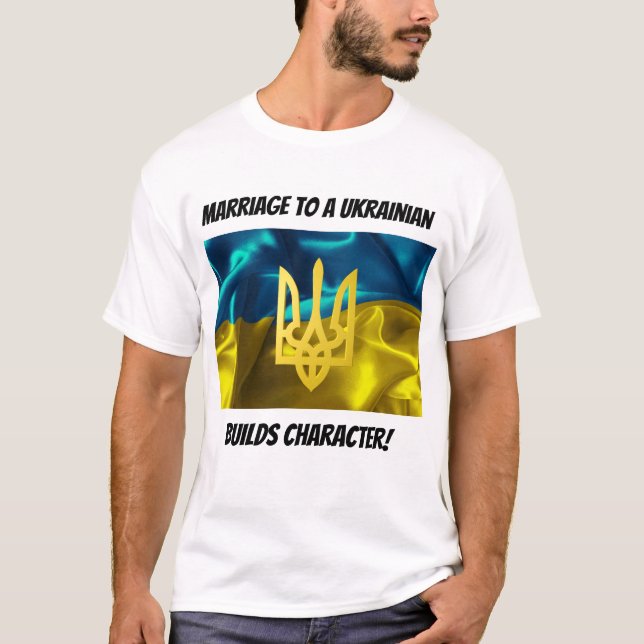 Heirat zu einem Ukrainer errichtet Charakter T-Shirt (Vorderseite)