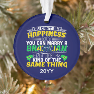Heiraten Sie einen Brasilianer - Brasilien Glück Ornament