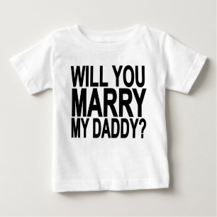 Heiraten Sie MEINEN VATI ich Baby u. Kleinkind Baby T-shirt
