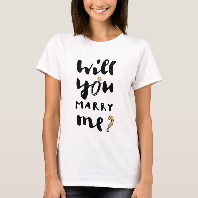 Heiraten Sie mich? T-Shirt (Vorderseite)