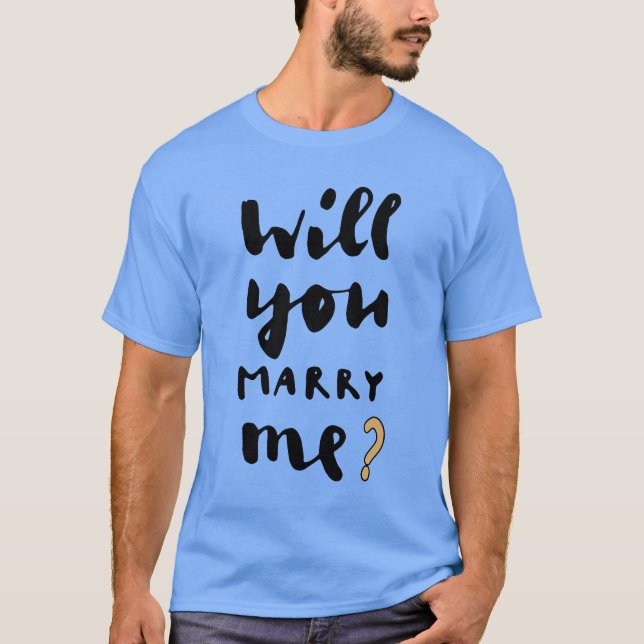 Heiraten Sie mich? T-Shirt (Vorderseite)
