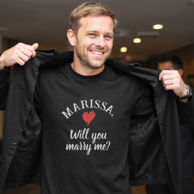Heiraten Sie mir den Vorschlag für einen Personali T-Shirt (Will You Marry Me Personalized Name Proposal T-Shirt)