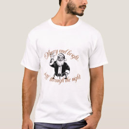 Heiraten und hell die ganze Nacht hindurch T-Shirt