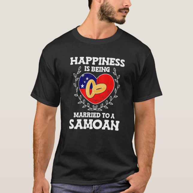 Heiratsjubiläum Verheiratet zu einer samoanischen  T-Shirt (Vorderseite)