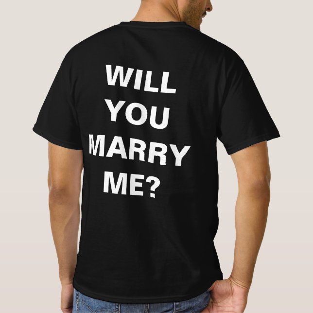 Heiratsvorschlag für Shirt. Heiraten Sie mich? T-Shirt (Rückseite)