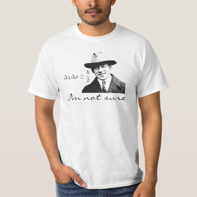Heisenberg Ungewissheit T-Shirt (Vorderseite)