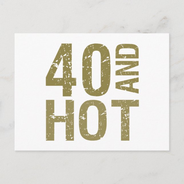 Heiß 40. Geburtstag Postkarte (Vorderseite)