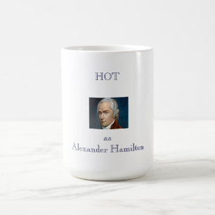 Heiß als Hamilton-Tasse Tasse