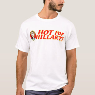Heiß für Hillary-Shirt T-Shirt