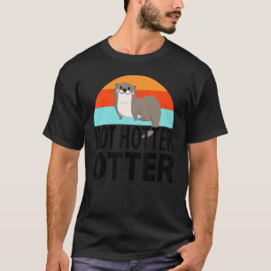 Heiß Heißer Otter Otter Liebe Sagen Fisch Otter T-Shirt