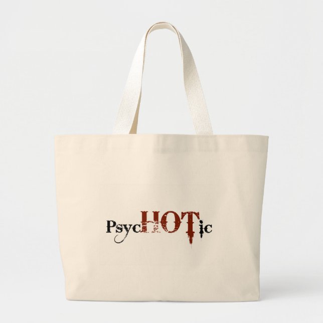 Heiß in Psychotik Jumbo Stoffbeutel (Vorne)