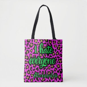 Heiß rosa Leopard Sarkastischer "Ich hasse jeden" 