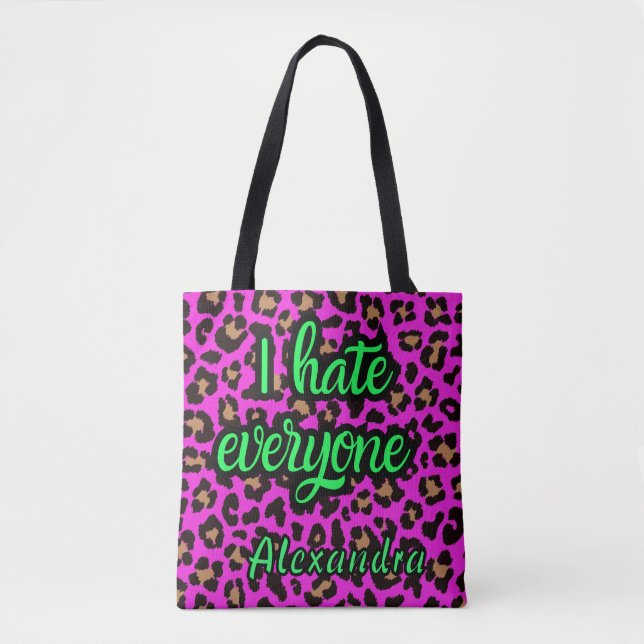 Heiß rosa Leopard Sarkastischer "Ich hasse jeden"  (Vorderseite)