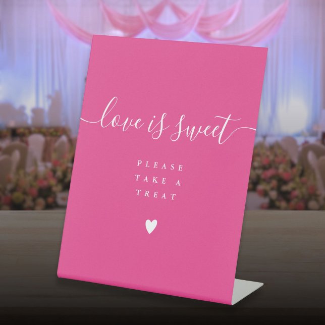 Heiß rosa Liebe ist süß Nehmen Sie eine Leckerei G Sockelschild (Hot Pink Love Is Sweet Take A Treat Favor Pedestal Sign)