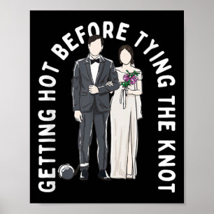 Heiß werden, bevor man die lustige Hochzeitskur kn Poster
