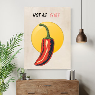 Heiß wie Chili Retro-Küche Lustig Poster