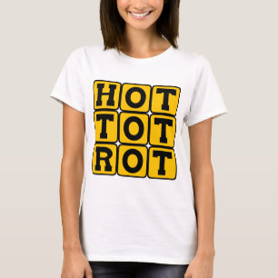 heiß zu trotzig, eifrig zu gehen T-Shirt