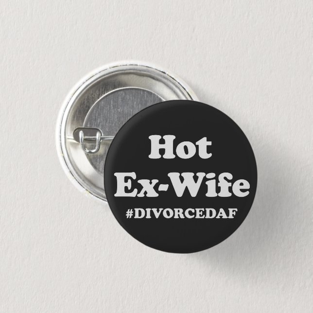 Heiße Ex-Frau#GeschiedenAF Lustige Scheidungsfeier Button (Vorne & Hinten)