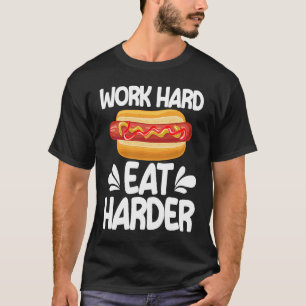 Heiße Hunde Erwachsene arbeiten hart T-Shirt