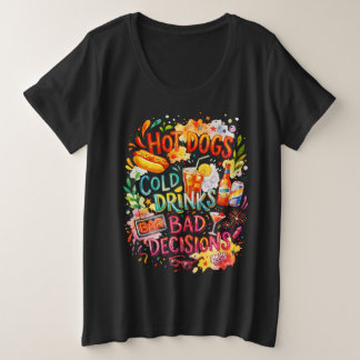 Heiße Hunde schlechte Entscheidungen Große Größe T-Shirt