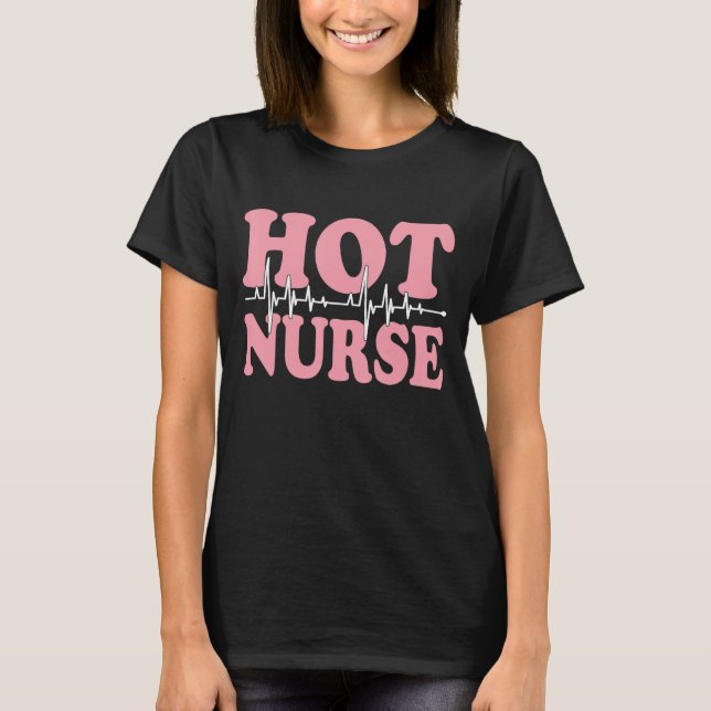Heiße Krankenschwester T-Shirt (Vorderseite)