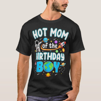 Heiße Mutter des Geburtstagsjungen Astronaut Famil T-Shirt