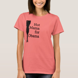 heiße Mutter für Obama T-Shirt