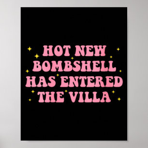Heiße neue Bombe ist in die heiße Villa eingetrete Poster
