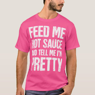 Heiße scharfe Lebensmittel Pretty Funny Pfeffersau T-Shirt