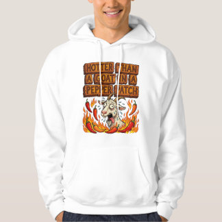 Heißer als eine Ziege – Lustige südliche Hoodie