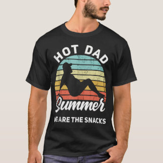 Heißer Dad Sommer Dad Bod Heißer Dad Sommer Wir Si T-Shirt