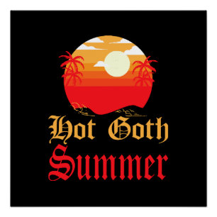 heißer Goth-Sommer Poster